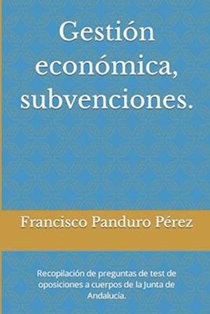 Gestión económica, subvenciones.