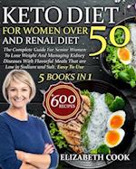 Keto Diet For Women Over 50 and Renal Diet