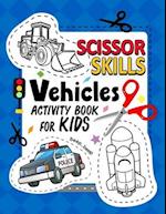 Vehicles Scissor Skills Activity Book For Kids