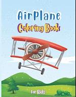 Airplane Coloring Book For Kids: Discover A Variety Of Airplane Coloring Pages for Kids ages 4-8 with 40 Beautiful Coloring Pages of Airplanes, Fighte