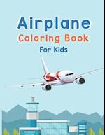 Airplane Coloring Book For Kids: Amazing Coloring Books Airplane for Kids ages 4-8 with 40 Beautiful Coloring Pages of Airplane, Page Large 8.5 x 11" 