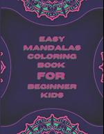Easy Mandalas Coloring Book For Beginner Kids