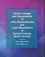 Family Lineage and Descendants of John (Royal) Brooks and Lydia Shackleford of North Carolina