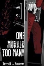 One Murder Too Many