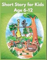 Short Story for Kids Age 6-12