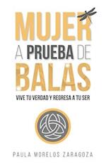 Mujer a Prueba de Balas