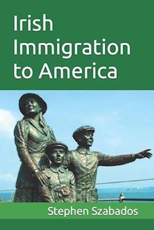 Irish Immigration to America