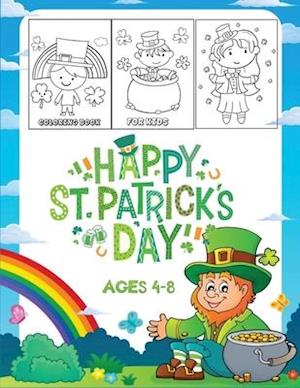 happy st.patricks day coloring book for kids ages 4-8