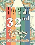 Happy 32nd Birthday Coloring Book