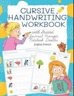 Cursive Handwriting Workbook with Guided Journal Prompts Notebook Doodles English French