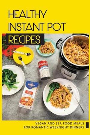 Healthy Instant Pot Recipes