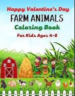 Happy Valentine's Day FARM ANIMALS Coloring Book For Kids Ages 4-8