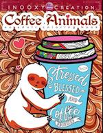 Stressed Blessed & Coffee Obsessed- Coffee Animals Adult Coloring Book
