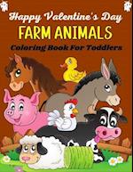 Happy Valentine's Day FARM ANIMALS Coloring Book For Toddlers