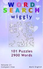 Word Search: Wiggly, 101 Puzzles, 2900 Words, Volume 21, Compact 5"x8" Size 