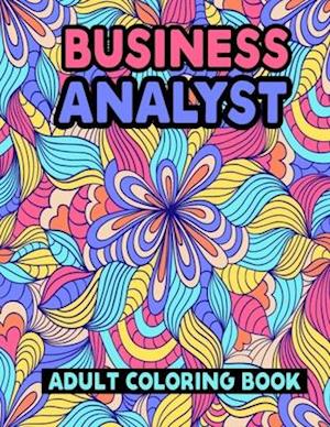 Business Analyst Adult Coloring Book