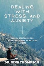 Dealing with Stress and Anxiety