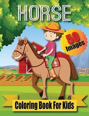 Horse Coloring Book For Kids