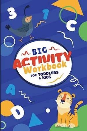 Big Activity Workbook For Toddlers & Kids