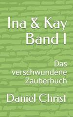 Ina & Kay Band I