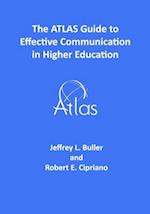 The ATLAS Guide to Effective Communication in Higher Education 