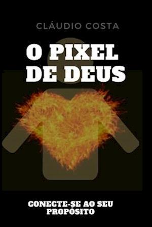 O Pixel de Deus