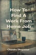 How To Find A Work From Home Job