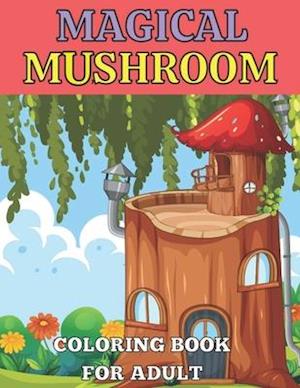 Magical mushroom coloring book for adult