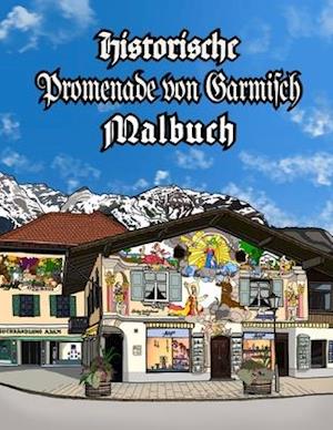 Historische Promenade von Garmisch Malbuch