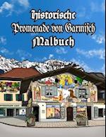 Historische Promenade von Garmisch Malbuch