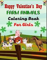 Happy Valentine's Day FARM ANIMALS Coloring Book For Girls