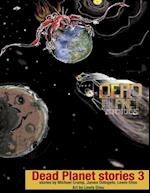 Dead Planet Stories #3