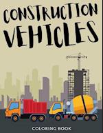 Construction Vehicles Coloring Book