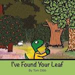 I've Found Your Leaf 