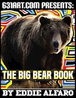 The Big Bear Book: Interesting Facts About Bears 