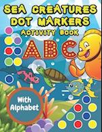 Sea Creatures Dot Markers Activity Book
