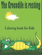 The crocodile is resting coloring book for kids