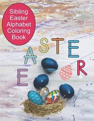 Sibling Easter Alphabet Coloring Book