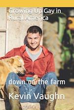 Growing Up Gay in Rural America: down on the farm 