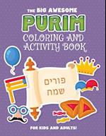 The Big Awesome Purim Coloring and Activity Book For Kids and Adults!