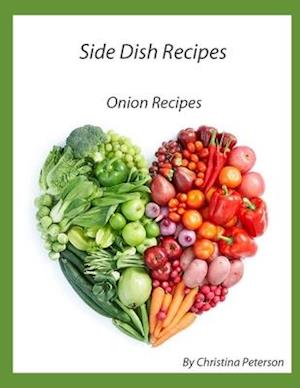 Side Dish Recipes, Onion Recipes