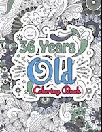 36 Years Old Coloring Book