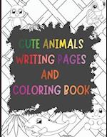 Cute Animals Writing Pages and Coloring Book