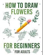 How to draw flowers for beginners for adults