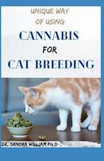 Unique Way of Using Cannabis for Cat Breeding