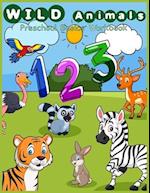Wild animals Preschool basic workbook: Number activity, counting activities, preschool mathematics, kindergarten math games puzzles for preschoolers a
