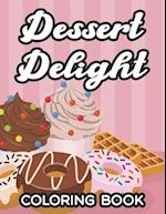 Dessert Delight Coloring Book