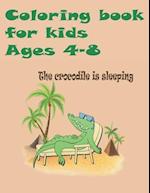 coloring book for kids ages 4-8 the crocodile is sleeping