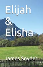 Elijah & Elisha