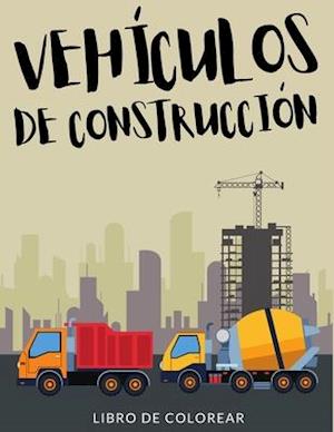 Vehículos de Construcción Libro de Colorear